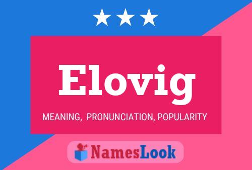 Постер имени Elovig