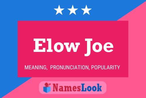 Постер имени Elow Joe