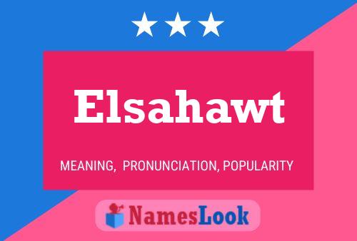 Постер имени Elsahawt