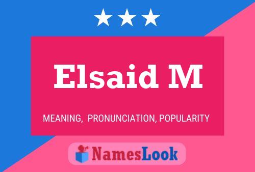 Постер имени Elsaid M