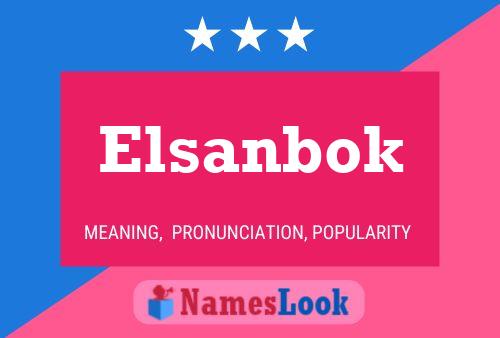 Постер имени Elsanbok