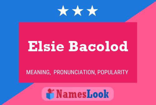 Постер имени Elsie Bacolod