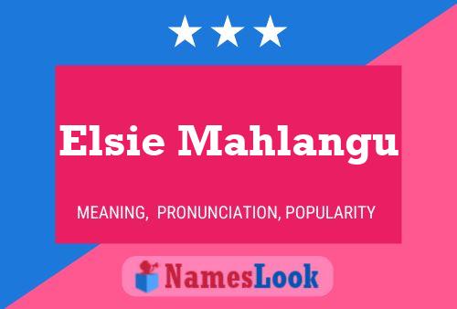 Постер имени Elsie Mahlangu