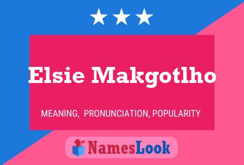 Постер имени Elsie Makgotlho