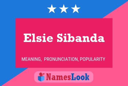 Постер имени Elsie Sibanda