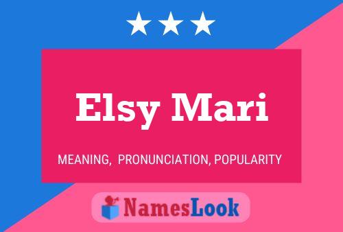 Постер имени Elsy Mari