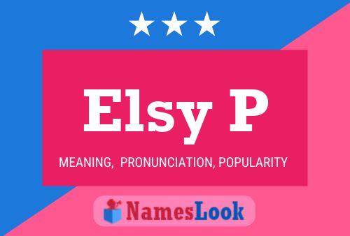 Постер имени Elsy P