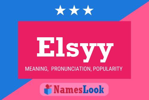 Постер имени Elsyy