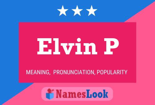 Постер имени Elvin P