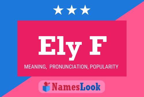 Постер имени Ely F