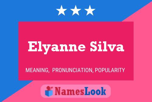 Постер имени Elyanne Silva