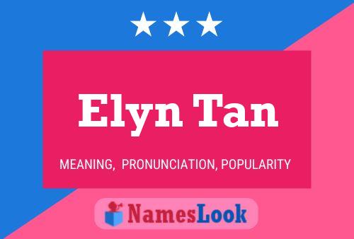 Постер имени Elyn Tan