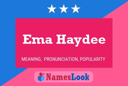 Постер имени Ema Haydee