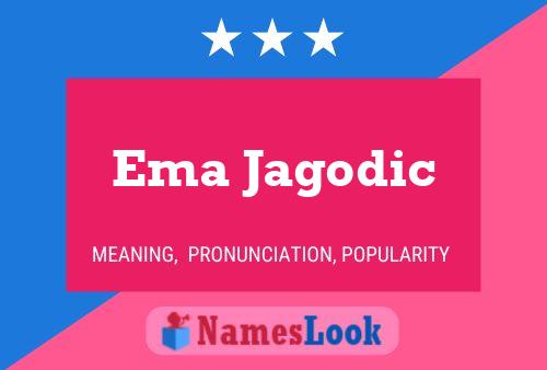 Постер имени Ema Jagodic