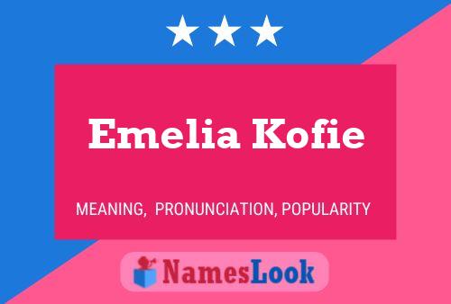 Постер имени Emelia Kofie