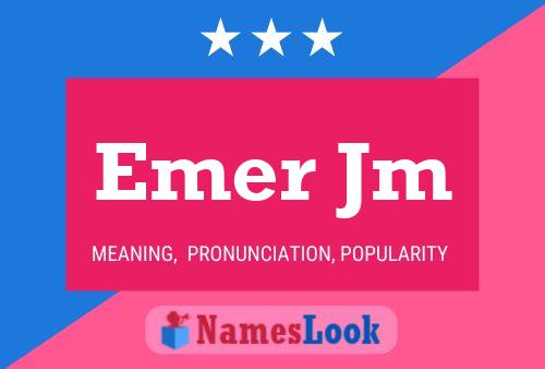 Постер имени Emer Jm