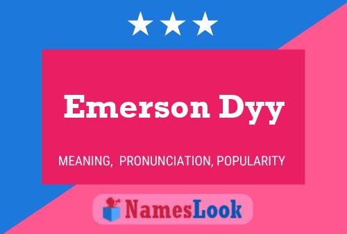 Постер имени Emerson Dyy