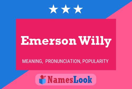 Постер имени Emerson Willy