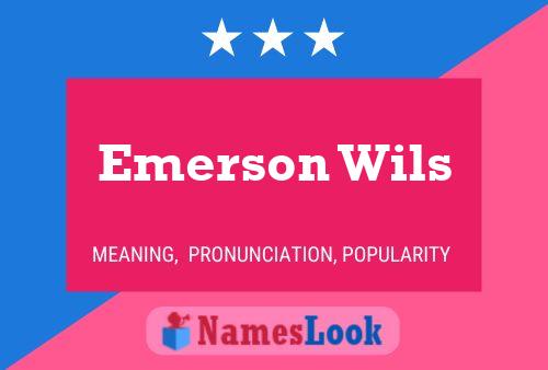 Постер имени Emerson Wils