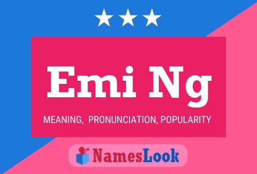 Постер имени Emi Ng