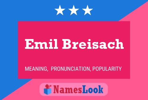 Постер имени Emil Breisach