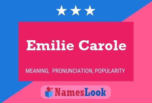 Постер имени Emilie Carole