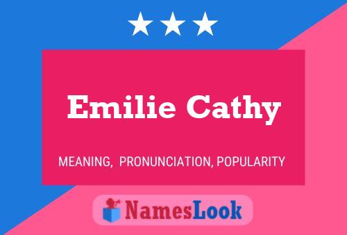 Постер имени Emilie Cathy