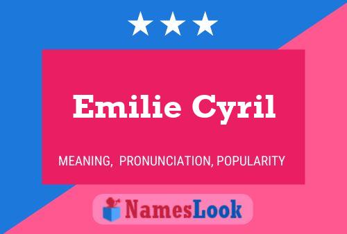 Постер имени Emilie Cyril