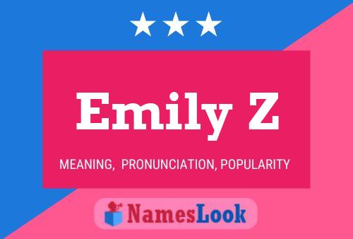 Постер имени Emily Z