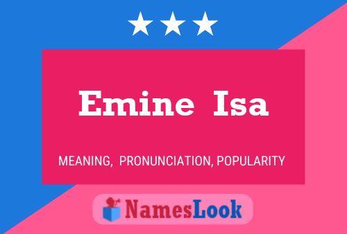 Постер имени Emine  Isa