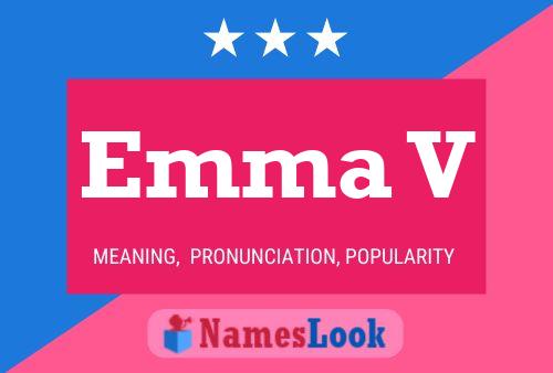 Постер имени Emma V