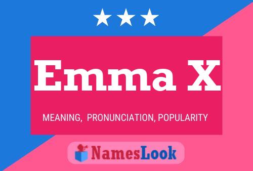 Постер имени Emma X