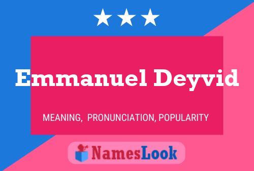 Постер имени Emmanuel Deyvid