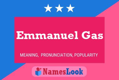 Постер имени Emmanuel Gas