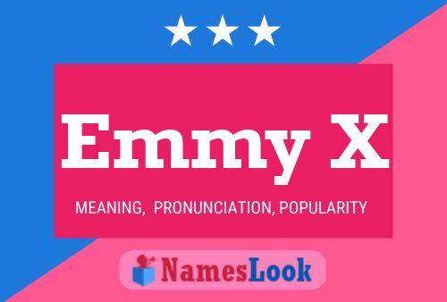 Постер имени Emmy X