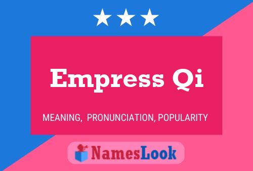 Постер имени Empress Qi