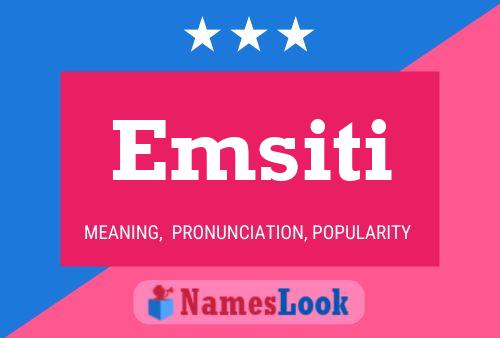 Постер имени Emsiti