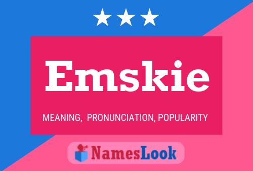 Постер имени Emskie