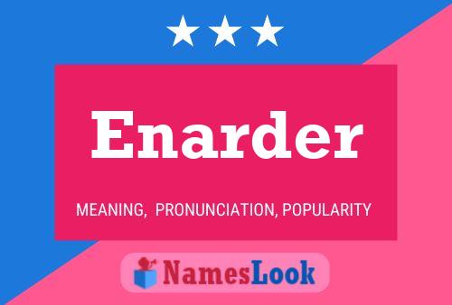 Постер имени Enarder