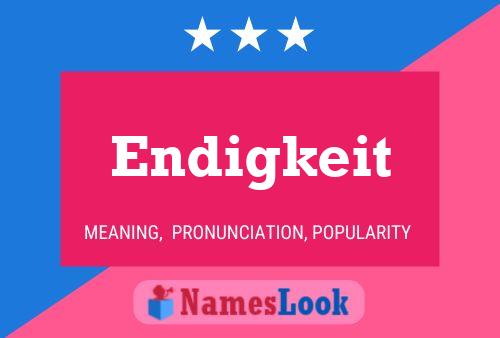 Постер имени Endigkeit