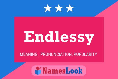 Постер имени Endlessy