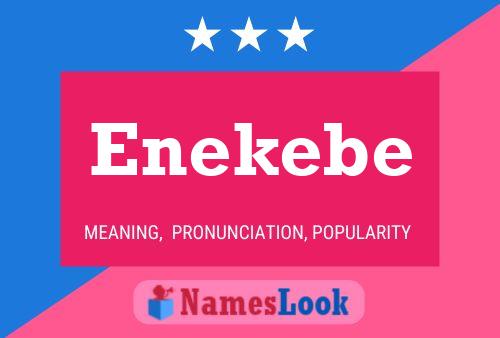 Постер имени Enekebe