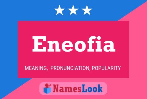 Постер имени Eneofia