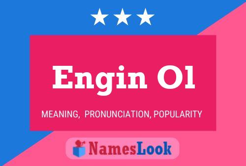 Постер имени Engin Ol