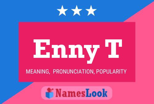 Постер имени Enny T