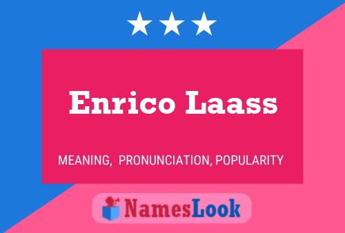 Постер имени Enrico Laass