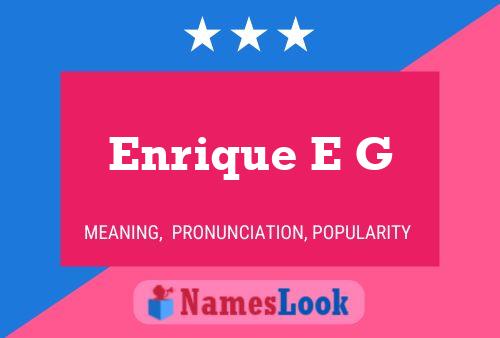 Постер имени Enrique E G