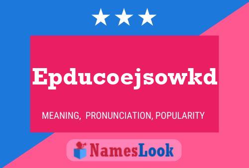 Постер имени Epducoejsowkd