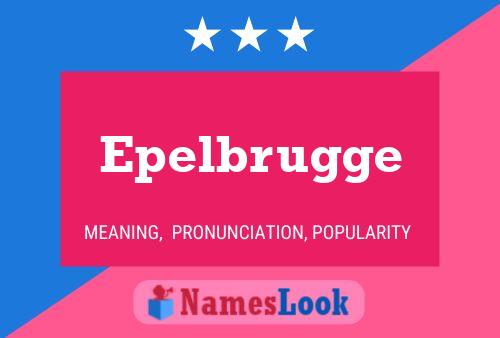 Постер имени Epelbrugge