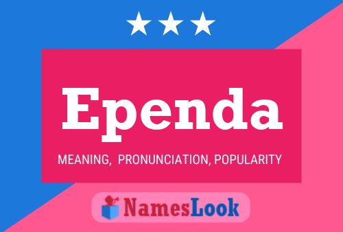 Постер имени Ependa